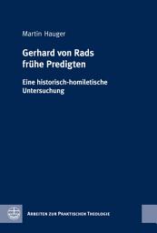 Icon image Gerhard von Rads frühe Predigten: Eine historisch-homiletische Untersuchung