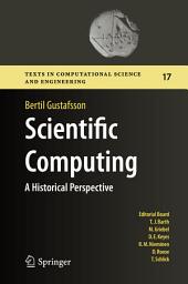 Icon image Scientific Computing: A Historical Perspective