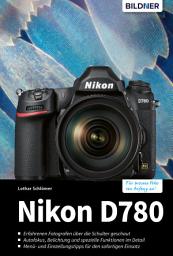 Icon image Nikon D780: Für bessere Fotos von Anfang an!