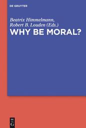 Icon image Why Be Moral?