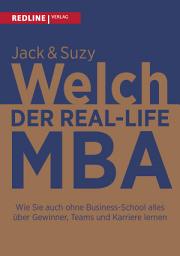 Icon image Der Real-Life MBA: Wie Sie auch ohne Business-School alles über gewinnen, Teams und Karriere lernen