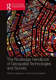 Icon image The Routledge Handbook of Geospatial Technologies and Society