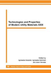 Icon image Technologies and Properties of Modern Utility Materials XXIII