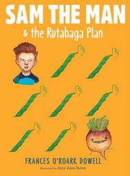 Icon image Sam the Man & the Rutabaga Plan