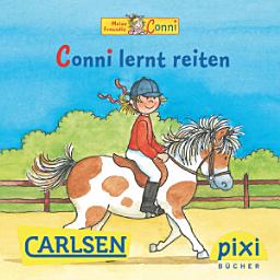 Icon image Pixi - Conni lernt reiten: Interaktives E-Book mit Hörbuchfunktion und Animationen