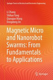 Icon image Magnetic Micro and Nanorobot Swarms: From Fundamentals to Applications