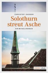 Icon image Solothurn streut Asche: Kriminalroman