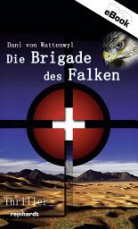 Icon image Die Brigade des Falken: Thriller