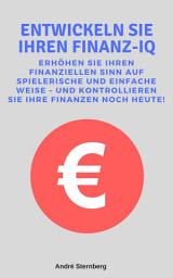 Icon image Entwickeln Sie Ihren Finanz-IQ: Erhöhen Sie ihren finanziellen Sinn auf spielerische und einfache Weise – und kontrollieren Sie Ihre Finanzen noch heute!