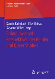 Icon image Eribon revisited – Perspektiven der Gender und Queer Studies