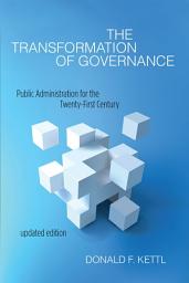 Icon image The Transformation of Governance: Public Administration for the Twenty-First Century, Edition 2