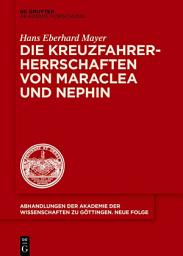 Icon image Die Kreuzfahrerherrschaften von Maraclea und Nephin