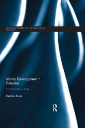 Icon image Islamic Development in Palestine: A Comparative Study