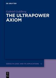 Icon image The Ultrapower Axiom