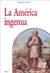 Icon image La América ingenua