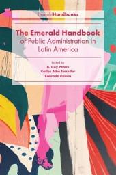 Icon image The Emerald Handbook of Public Administration in Latin America