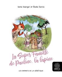 Icon image La super famille de Pauline, la lapine