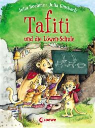 Icon image Tafiti und die Löwen-Schule (Band 12): Komm mit nach Afrika und lerne die Welt des beliebten Erdmännchens kennen - Erstlesebuch zum Vorlesen und ersten Selberlesen ab 6 Jahren