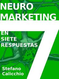 Icon image Neuromarketing en siete respuestas