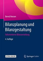 Icon image Bilanzplanung und Bilanzgestaltung: Fallorientierte Bilanzerstellung, Ausgabe 4