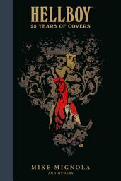 Icon image Hellboy: 25 Years of Covers