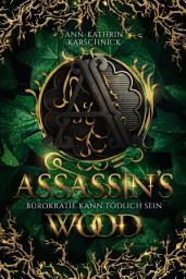 Icon image Assassin's Wood: Bürokratie kann tödlich sein