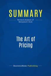 Icon image Summary: The Art of Pricing: Review and Analysis of Mohammed's Book