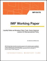 Icon image Liquidity Ratios as Monetary Policy Tools: Some Historical Lessons for Macroprudential Policy