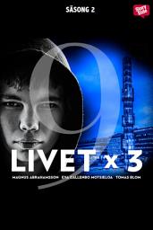 Icon image Livet x 3 - säsong 2 del 9