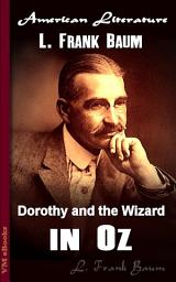 Icon image Dorothy and the Wizard in Oz: American Literature