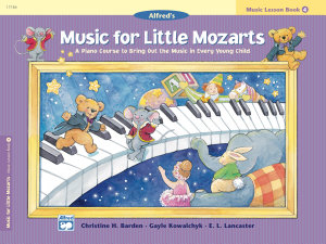 Icon image Music for Little Mozarts, Lesson Book 4: A Piano Course to Bring Out the Music in Every Young Child