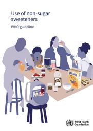 Icon image Use of non-sugar sweeteners: WHO guideline