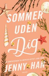 Icon image Sommer (2) - Sommer uden dig: Bind 1