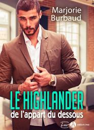 Icon image Le highlander de l’appart du dessous