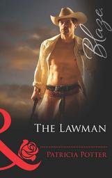 Icon image The Lawman (Blaze Historicals, Book 8) (Mills & Boon Blaze)