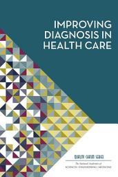 Icon image Improving Diagnosis in Health Care