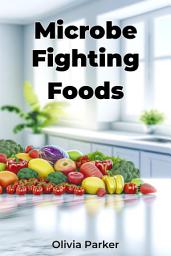 Icon image Microbe Fighting Foods