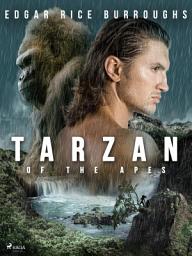 Icon image Tarzan of the Apes