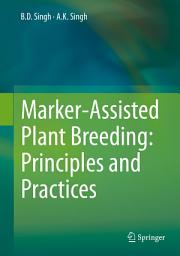 Icon image Marker-Assisted Plant Breeding: Principles and Practices