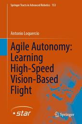 Icon image Agile Autonomy: Learning High-Speed Vision-Based Flight