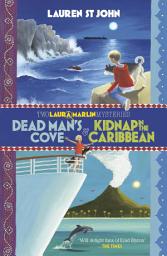 Icon image Dead Man's Cove and Kidnap in the Caribbean: 2in1 Omnibus of books 1 and 2