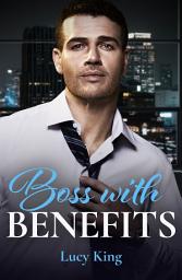 Icon image Boss With Benefits (Billion-Dollar Bet, Book 2) (Mills & Boon Modern)