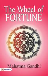 Icon image Wheel of Fortune: Bestseller Book by Mahatma Gandhi: Wheel of Fortune