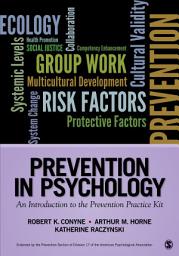 Icon image Prevention in Psychology: An Introduction to the Prevention Practice Kit