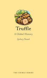 Icon image Truffle: A Global History