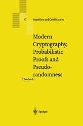 Icon image Modern Cryptography, Probabilistic Proofs and Pseudorandomness