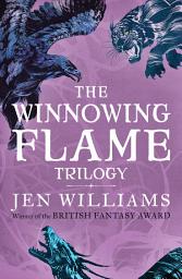 Icon image The Winnowing Flame Trilogy: The complete British Fantasy Award-winning series