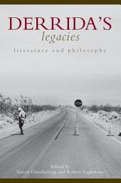 Icon image Derrida's Legacies: Literature and Philosophy