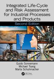 Icon image Integrated Life-Cycle and Risk Assessment for Industrial Processes and Products: Edition 2