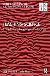 Icon image Teaching Science: Knowledge, Language, Pedagogy